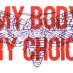 Термонаклейка My body my choice 11х6 см
